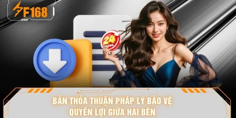 Bản thỏa thuận pháp lý bảo vệ quyền lợi giữa hai bên