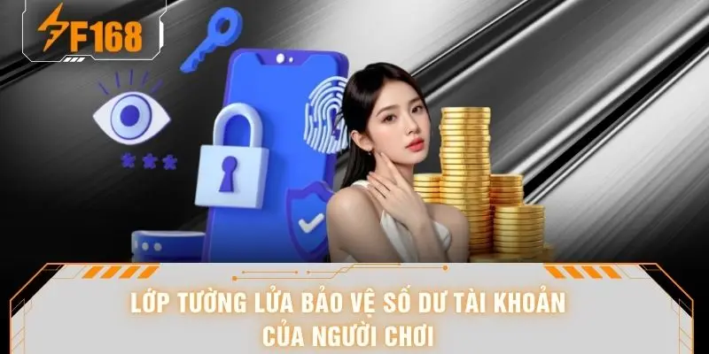 Lớp tường lửa bảo vệ số dư tài khoản của người chơi
